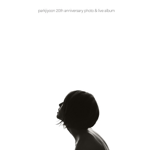 パク・チユン(PARK JI YOON) - 20TH ANNIVERSARY PHOTO&LIVE ALBUM