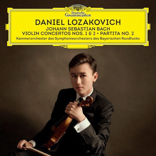 DANIEL LOZAKOVICH - VIOLIN CONCERTOS NOS.1 & 2 / PARTITA NO.2 [Sebastian Bach]