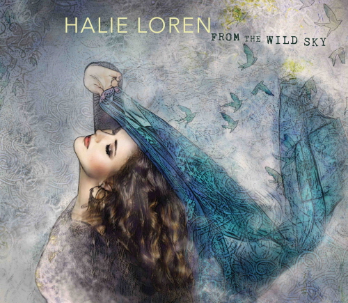 HALIE LOREN - FROM THE WILD SKY