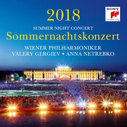 WIENER PHILHARMONIKER - SUMMER NIGHT CONCERT 2018 [Anna Netrebko, Valery Gergiev]