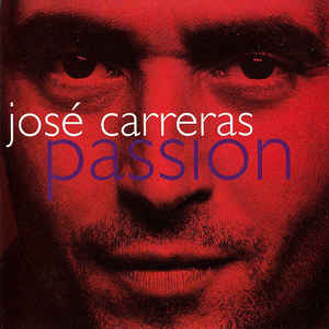 JOSE CARRERAS - PASSION