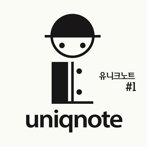 UNIQNOTE - 1集 UNIQNOTE #1