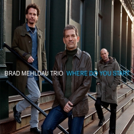 BRAD MEHLDAU TRIO - WHERE DO YOU START