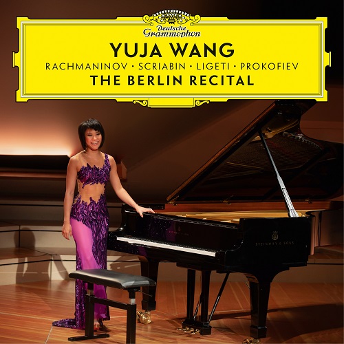 YUJA WANG - THE BERLIN RECITAL