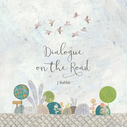 J RABBIT - 4集 DIALOGUE ON THE ROAD