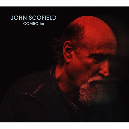 JOHN SCOFIELD - COMBO 66