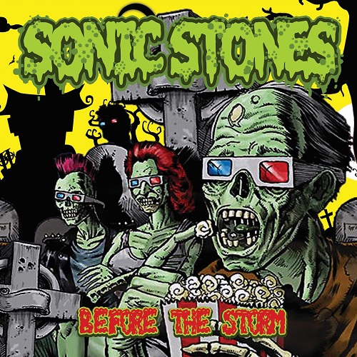 SONIC STONES - BEFORE THE STORM