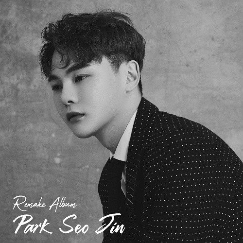 パク・ソジン(PARK SEO JIN) - PARK SEO JIN REMAKE ALBUM