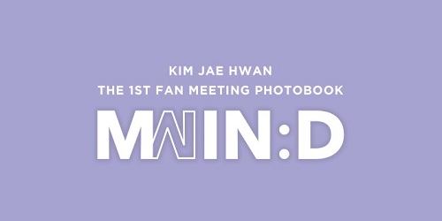 キム・ジェファン(KIM JAE HWAN) - THE FIRST FANMEETING PHOTOBOOK [MIN:D]