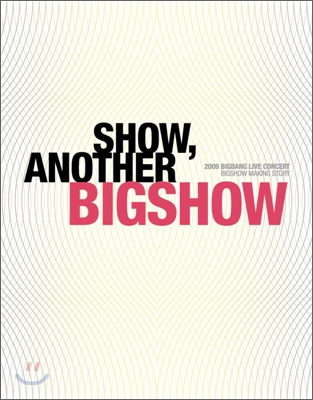 BIGBANG(빅뱅) - SHOW ANOTHER BIGSHOW
