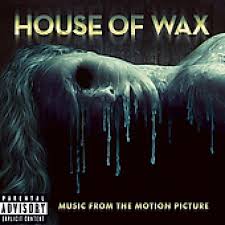 O.S.T - HOUSE OF WAX:MUSIC FROM THE MOTION PICTURE
