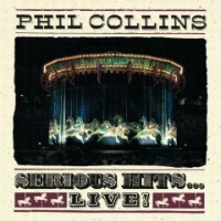 PHIL COLLINS - SERIOUS HITS ... LIVE