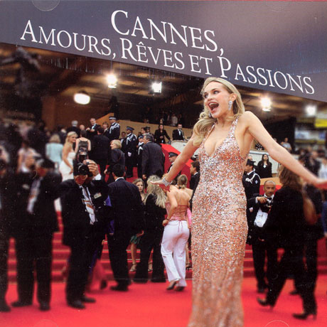 O.S.T - CANNES: AMOURS, REVES ET PASSIONS [칸 국제 영화제 60주년 기념 앨범/ 칸: 사랑, 꿈 그리고 열정]