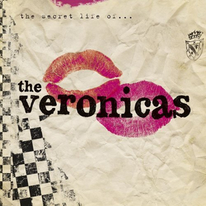 THE VERONICAS - THE SECRET LIFE OF THE VERONICAS