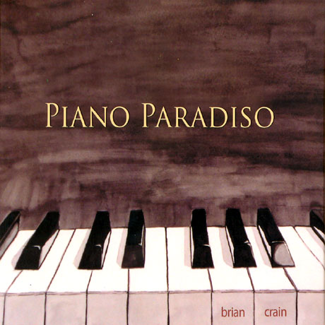 BRIAN CRAIN - PIANO PARADISO