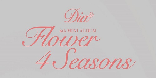 DIA - FLOWER 4 SEASONS [Seasons Ver.]