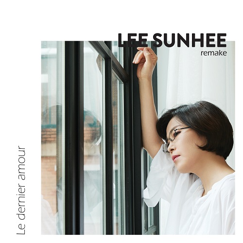 イ・ソンヒ(LEE SUN HEE) - Remake Album LE DERNIER AMOUR