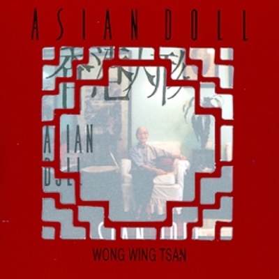 WONG WING TSAN - ASIAN DOLL