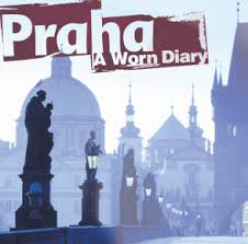 PRAHA - A WORN DIARY