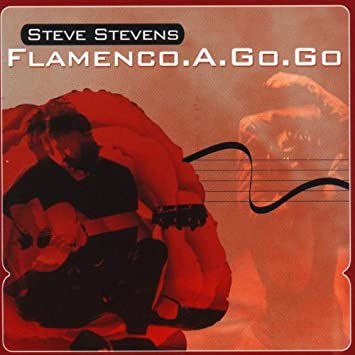 STEVE STEVENS - FLAMENCO A GO GO [수입]