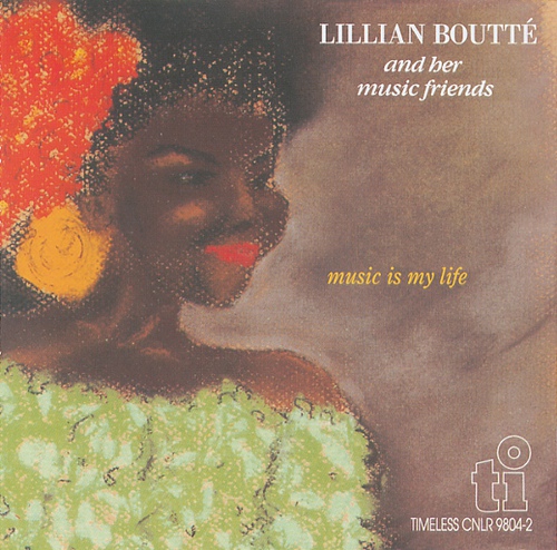 LILLIAN BOUTTE - MUSIC IS MY LIFE