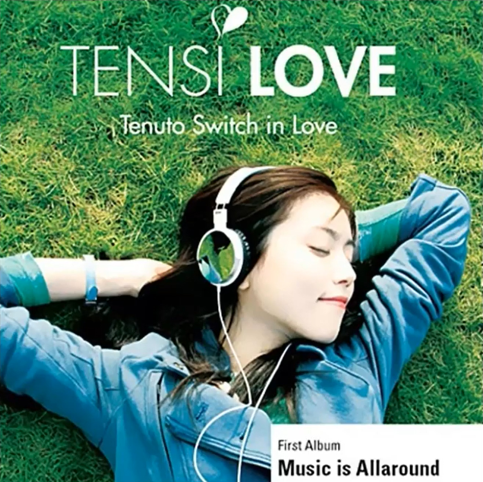 텐시러브(TENSI LOVE) - TENUTO SWITCH IN LOVE/ MUSIC IS ALLAROUND