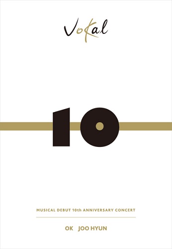 オク・ジュヒョン(OK JOO HYUN) - MUSICAL DEBUT 10TH ANNIVERSARY CONCERT VOKAL+ 精製
