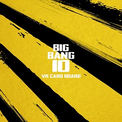 BIGBANG - BIGBANG10 THE EXHIBITION: A TO Z X VR CARD BOARD