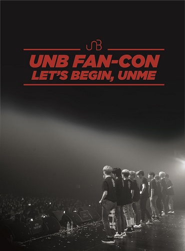 UNB - 2018 Fan-Con LET'S BEGIN, UNME DVD