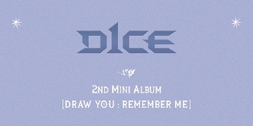 D1CE - DRAW YOU : REMEMBER ME