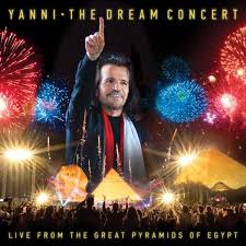 YANNI - HE DREAM CONCERT : LIVE FROM THE GREAT PYRAMIDS OF EGYPT