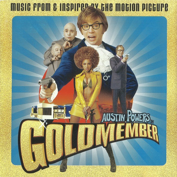 O.S.T - AUSTIN POWERS IN GOLDMEMBER