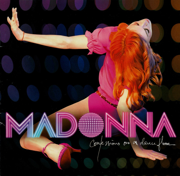MADONNA - CONFESSIONS ON A DANCE FLOOR