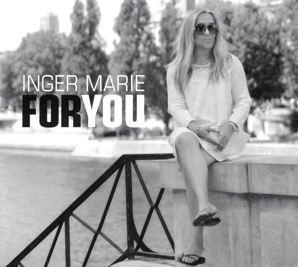 INGER MARIE - FOR YOU