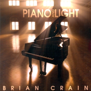 BRIAN CRAIN - PIANO AND LIGHT