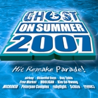 V.A - GHOST ON SUMMER 2007