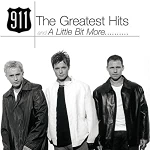 911 - Greatest Hits And A Little Bit More