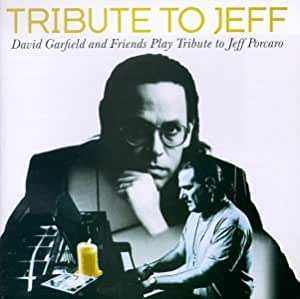 DAVID GARFIELD AND FRIENDS - TRIBUTE TO JEFF