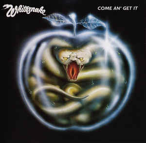 WHITESNAKE - COME AN' GET IT [수입]
