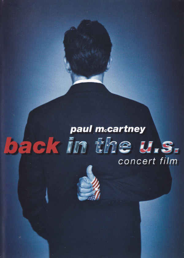 PAUL MCCARTNEY - BACK IN THE U.S. CONCERT FLIM