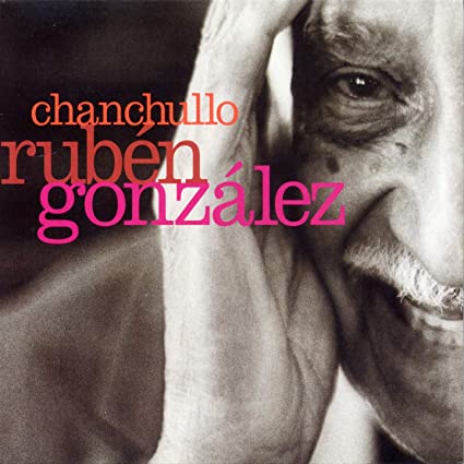RUBEN GONZALEZ - CHANCHULLO