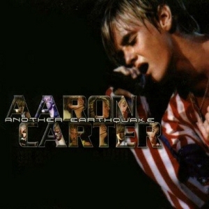 AARON CARTER - ANOTHER EARTHQUAKE + OH AARON VCD