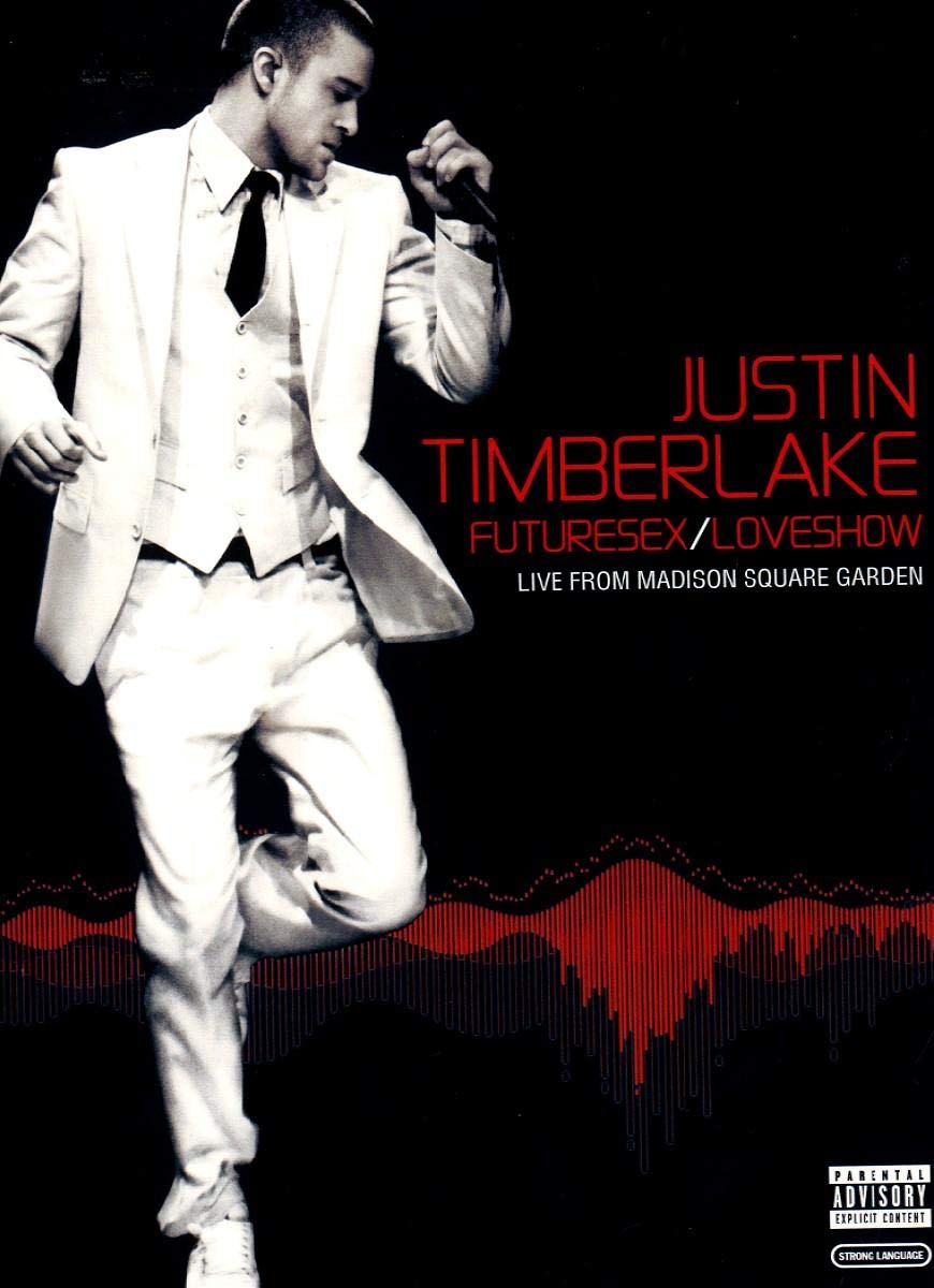 JUSTIN TIMBERLAKE -  FUTURESEX/LOVESHOW : LIVE FROM MADISON SQUARE GARDEN