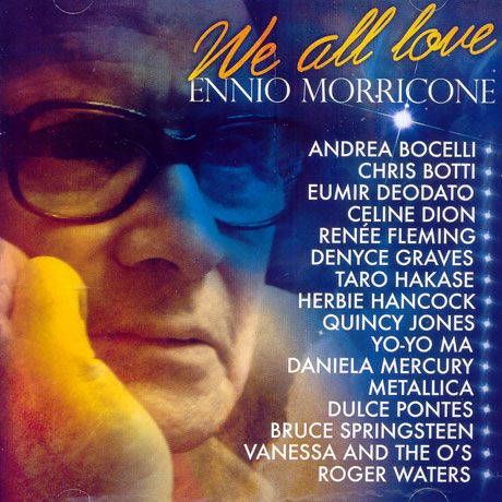 ENNIO MORRICONE - WE ALL LOVE