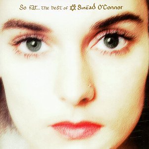 SINEAD O'CONNOR - SO FAR THE BEST OF SINEAD O'CONNOR [수입]