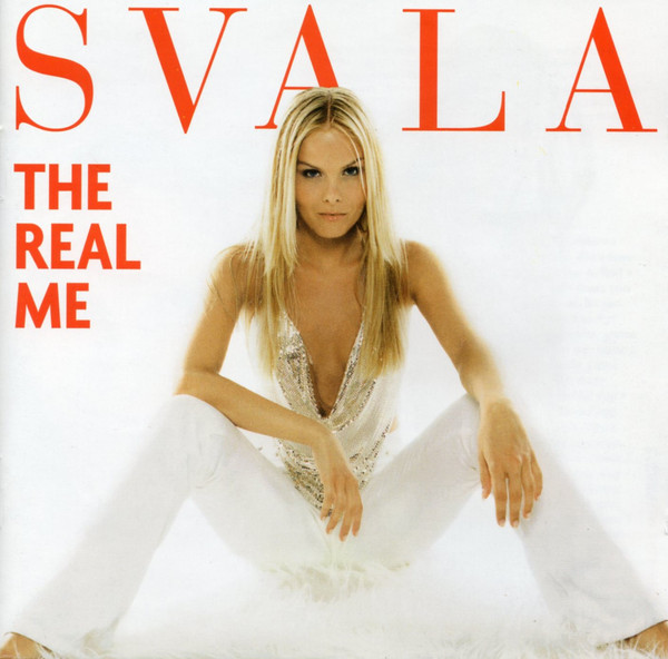 SVALA - THE REAL ME
