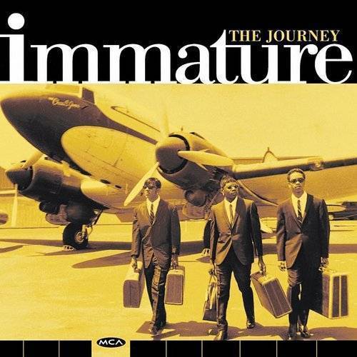 IMMATURE - THE JOURNEY