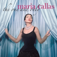MARIA CALLAS - THE ONE AND ONLY