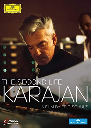 KARAJAN - THE SECOND LIFE [A  FILM BY ERIC SCHILZ]