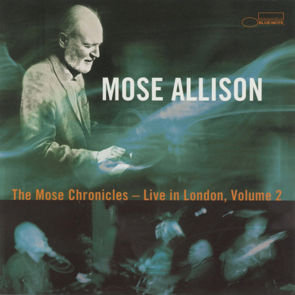 MOSE ALLISON – THE MOSE CHRONICLES : LIVE IN LONDON 2 [수입]